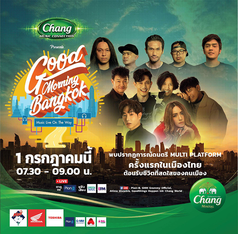 Chang Music Connection Presents 'Good Morning Bangkok'